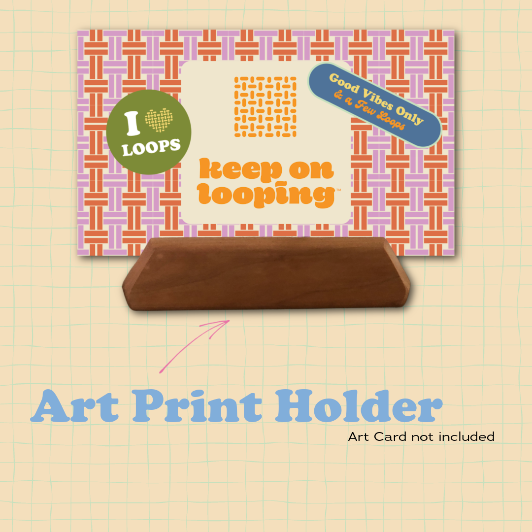 Art Print Holder-Potholder weaving-Keep On Looping-Acorns &amp; Twigs