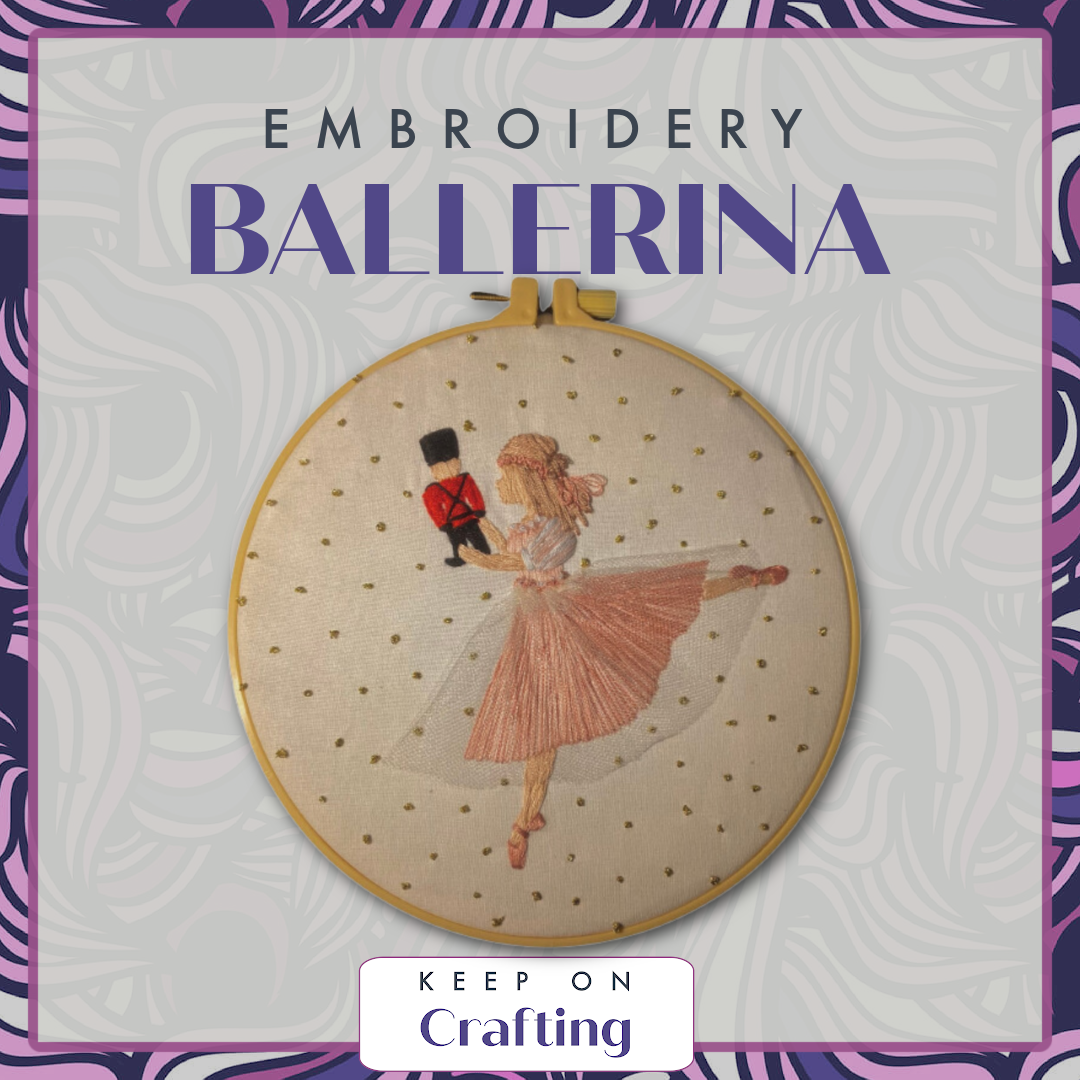 Ballerina Embroidery Class-KOC-Keep On Crafting-Acorns &amp; Twigs