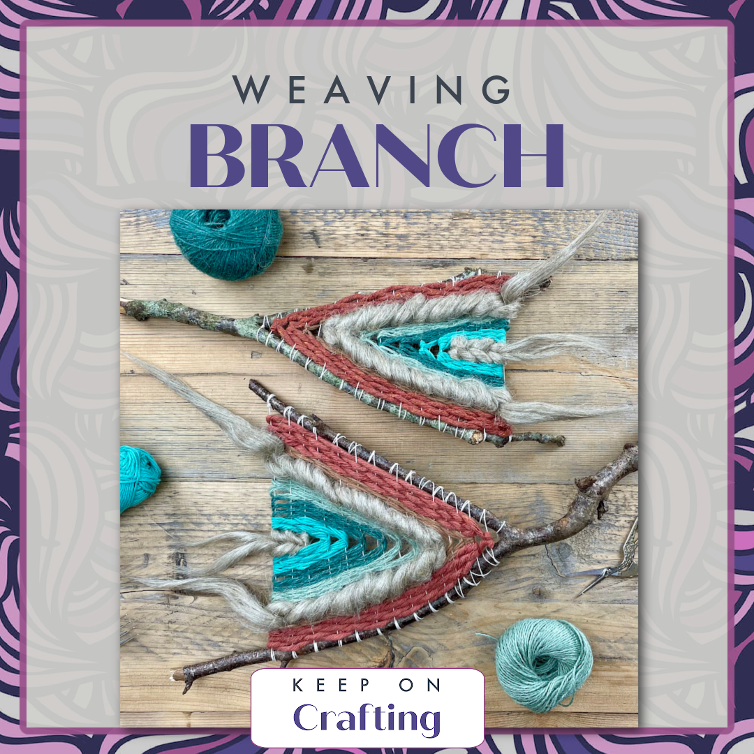 Branch Weaving Class-KOC-Keep On Crafting-Acorns &amp; Twigs