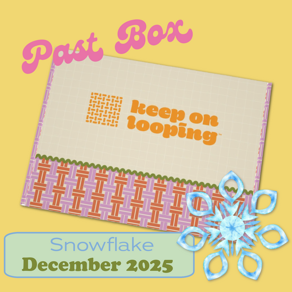 December 2025 - Snowflakes - KOL Box-Past KOL Boxes-Keep On Looping-Acorns & Twigs
