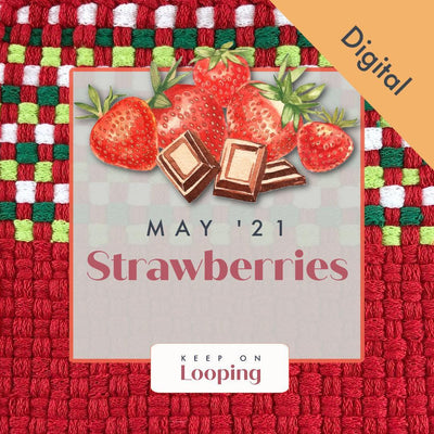 Digital KOL Patterns - May 2021 - Strawberries-Past KOL Boxes-Keep On Looping-Acorns & Twigs