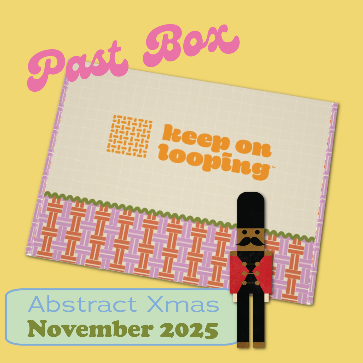 November 2025 - Abstract Xmas - KOL Box-Past KOL Boxes-Keep On Looping-Acorns & Twigs