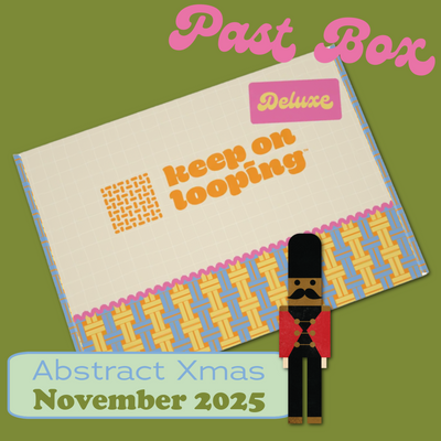 November 2025 - Abstract Xmas - KOL Deluxe Box-Past KOL Boxes-Keep On Looping-Acorns & Twigs