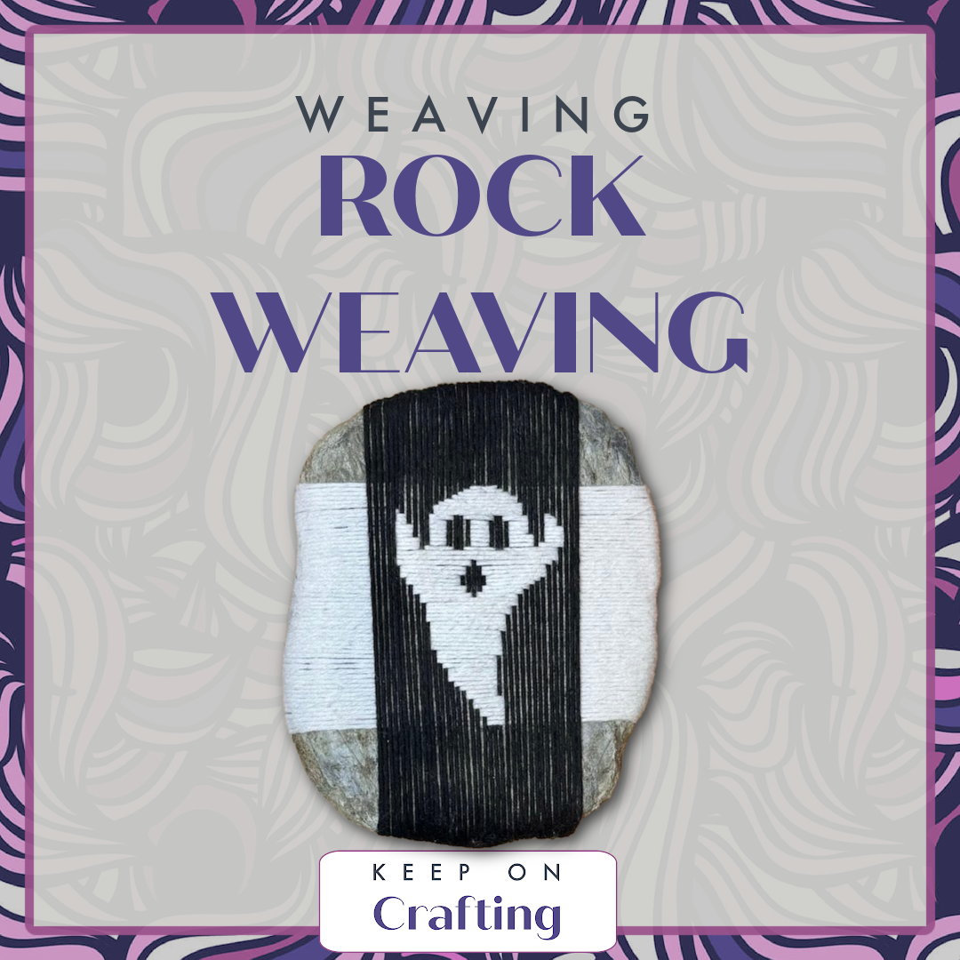 Rock Weaving Class-KOC-Keep On Crafting-Acorns &amp; Twigs