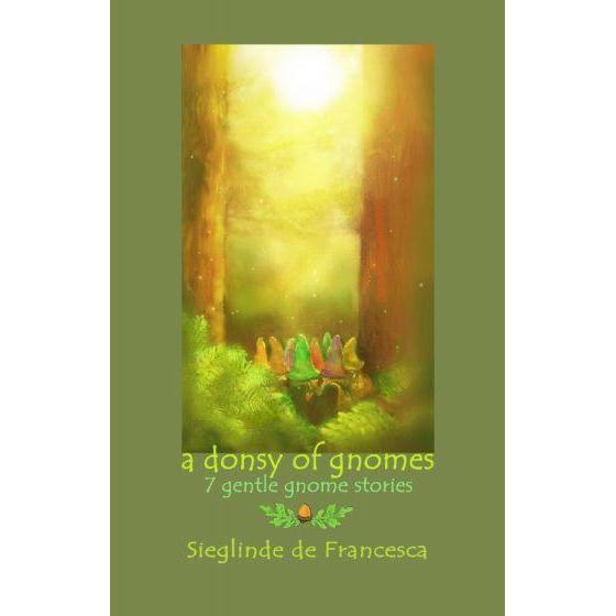 A Donsy of Gnomes - Sieglinde De Francesca-Book-Mercurius-Acorns & Twigs