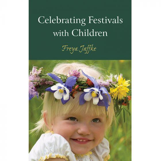 Celebrating Festivals with Children - Freya Jaffke-Book-Mercurius-Acorns &amp; Twigs