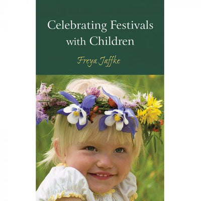Celebrating Festivals with Children - Freya Jaffke-Book-Mercurius-Acorns & Twigs