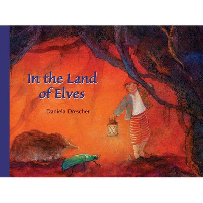 In the Land of the Elves - Daniela Drescher-Book-Mercurius-Acorns & Twigs