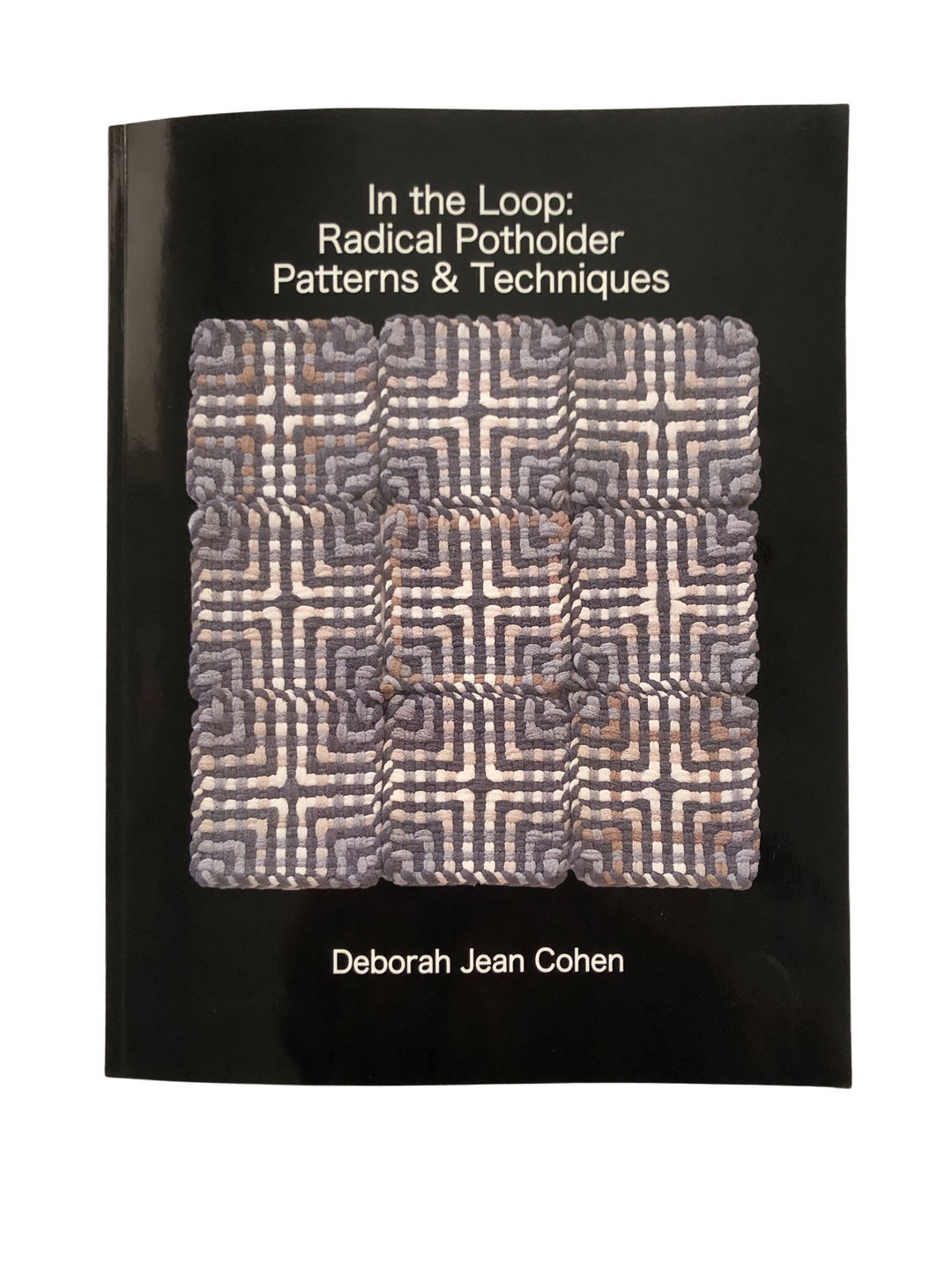 In the Loop: Radical Potholder Patterns &amp; Techniques-Weaving-Acorns &amp; Twigs-Acorns &amp; Twigs